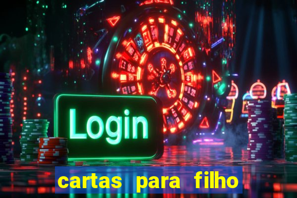 cartas para filho em retiro